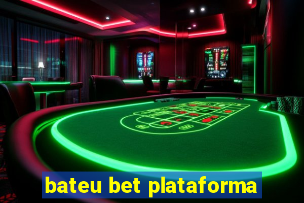 bateu bet plataforma