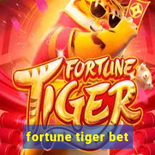 fortune tiger bet