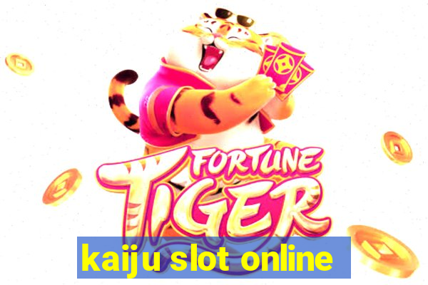 kaiju slot online