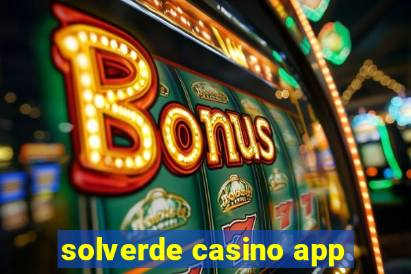 solverde casino app