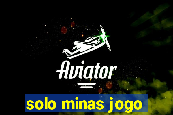 solo minas jogo