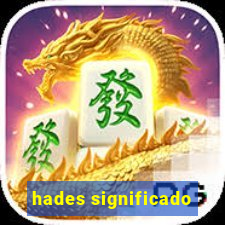 hades significado