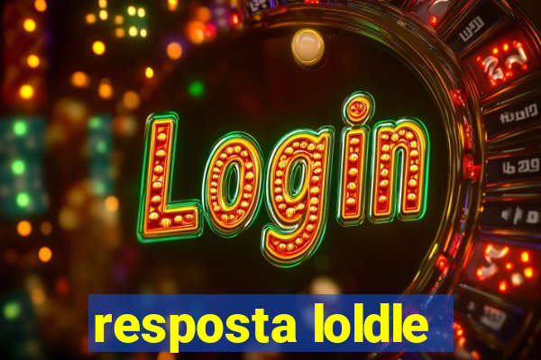 resposta loldle