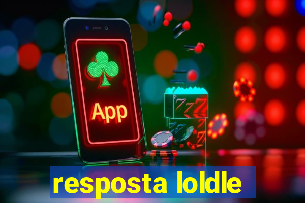 resposta loldle