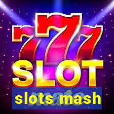 slots mash