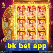 bk bet app