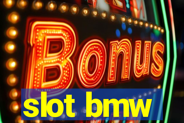 slot bmw