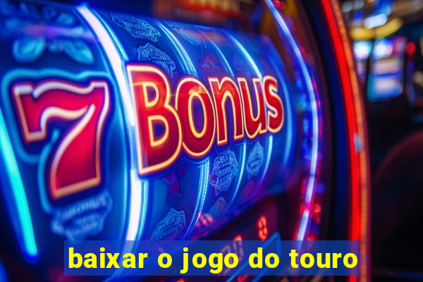 baixar o jogo do touro