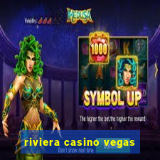 riviera casino vegas