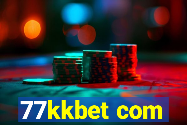 77kkbet com