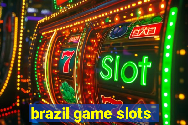 brazil game slots