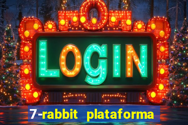 7-rabbit plataforma 