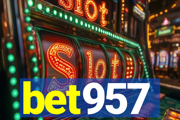 bet957