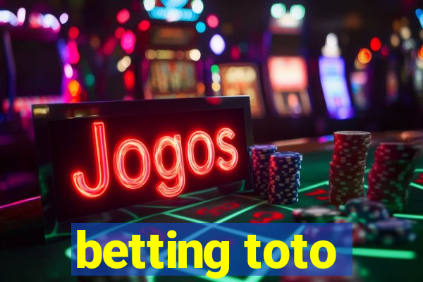 betting toto