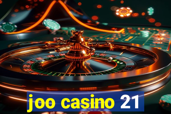 joo casino 21