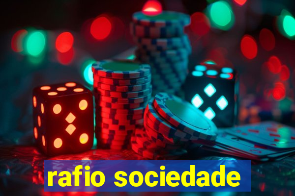 rafio sociedade