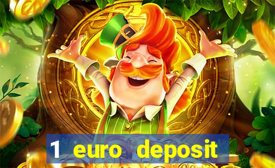 1 euro deposit casino 2019