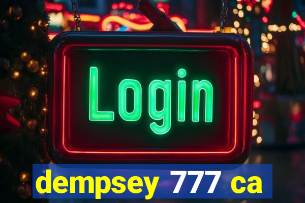 dempsey 777 ca