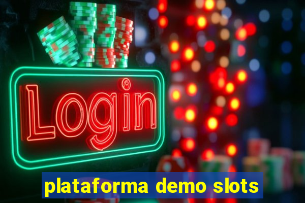 plataforma demo slots