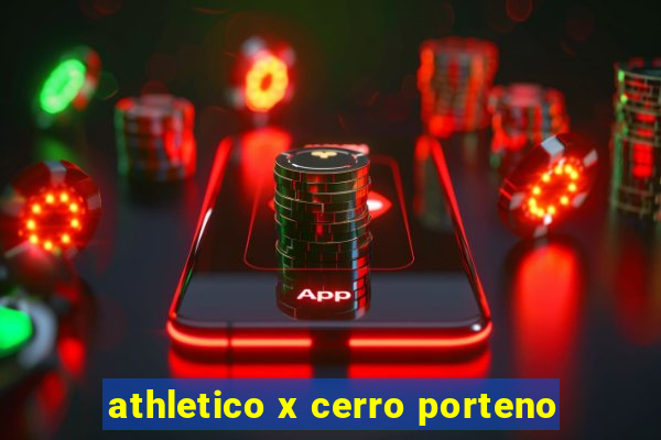 athletico x cerro porteno