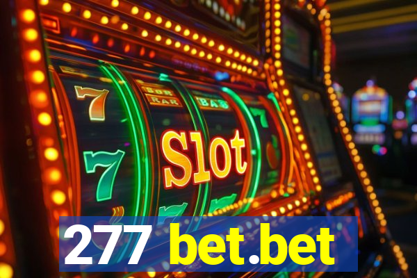 277 bet.bet