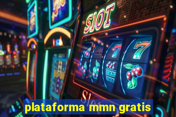 plataforma mmn gratis