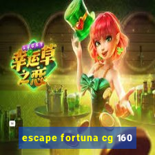 escape fortuna cg 160