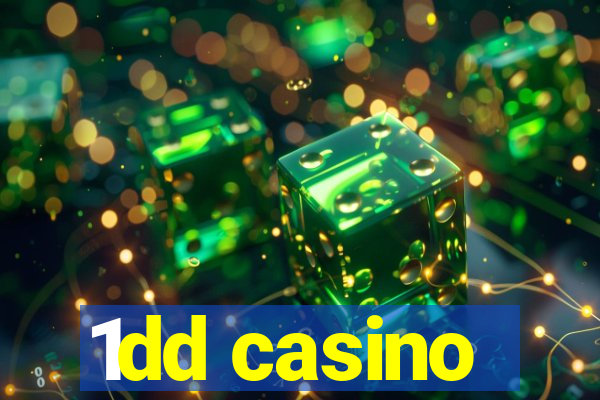 1dd casino