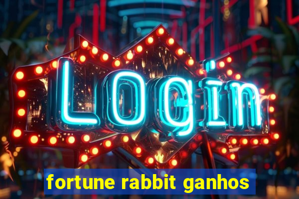 fortune rabbit ganhos