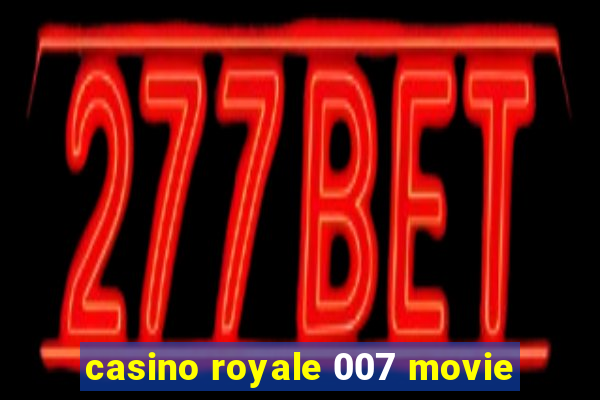 casino royale 007 movie