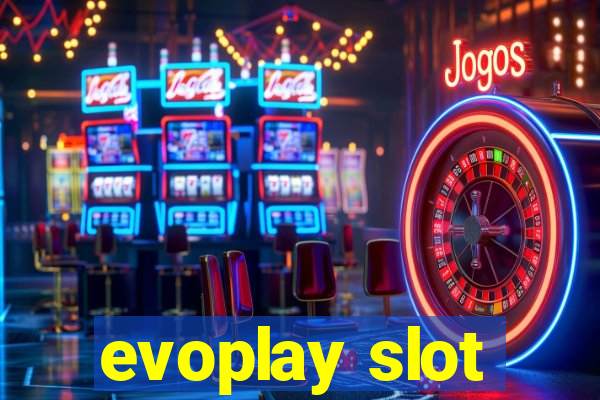 evoplay slot