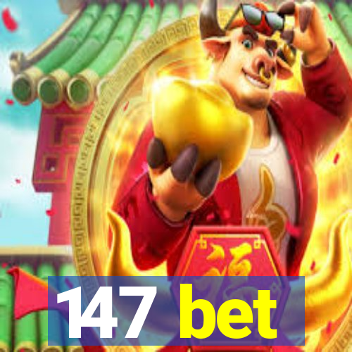 147 bet