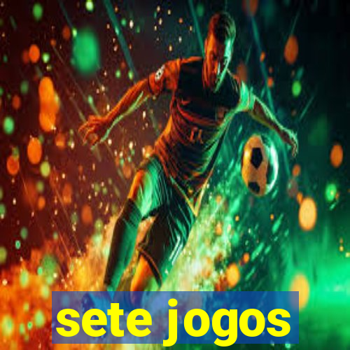 sete jogos