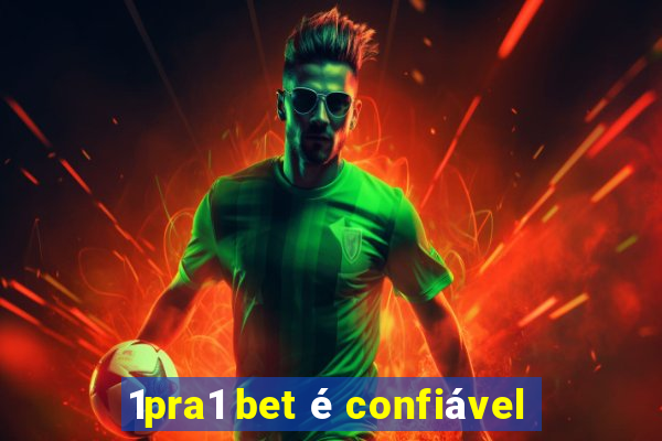 1pra1 bet é confiável