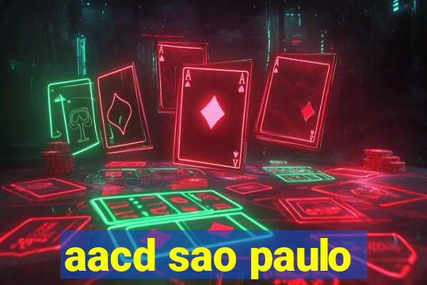 aacd sao paulo