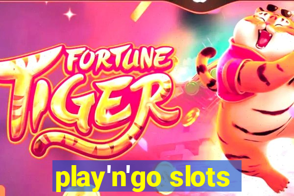 play'n'go slots