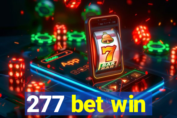 277 bet win