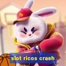 slot ricos crash