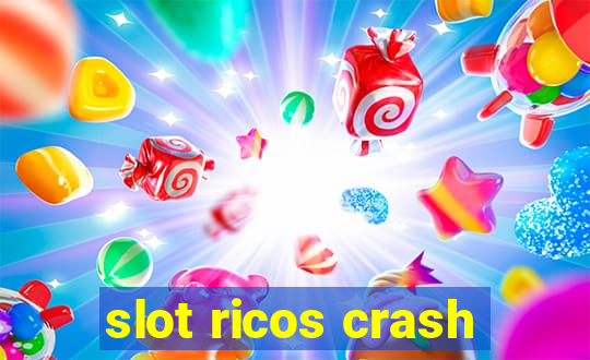 slot ricos crash