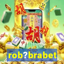 rob?brabet