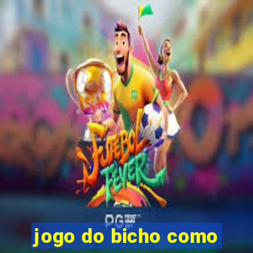 jogo do bicho como