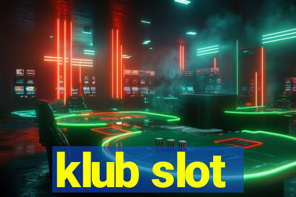 klub slot