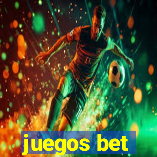 juegos bet