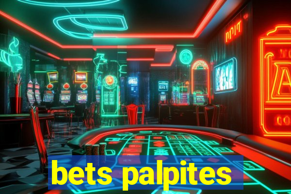 bets palpites