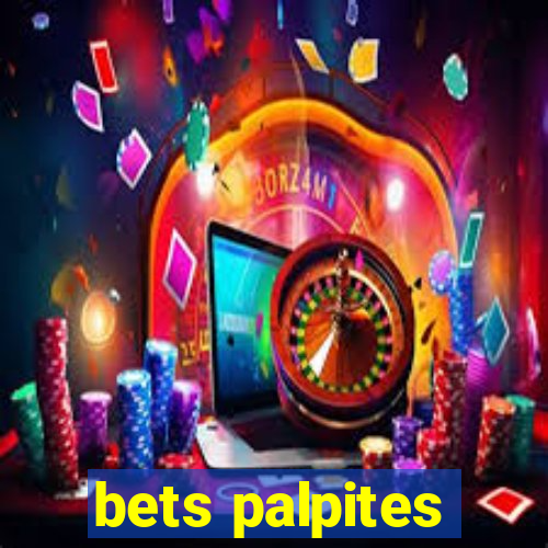 bets palpites