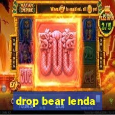 drop bear lenda