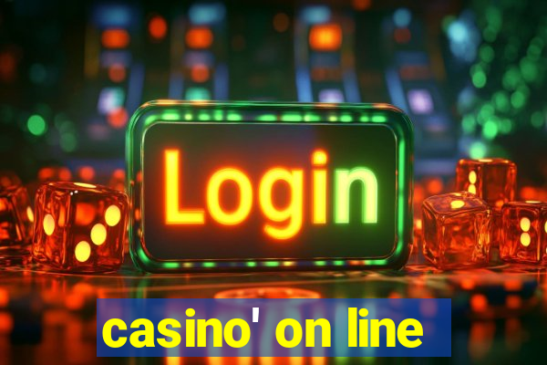 casino' on line