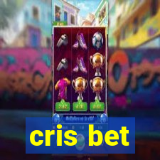 cris bet