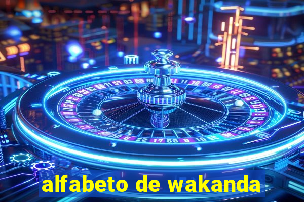 alfabeto de wakanda