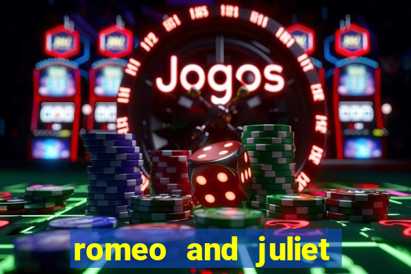 romeo and juliet slot oyunu